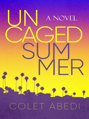 cover image of Uncaged Summer